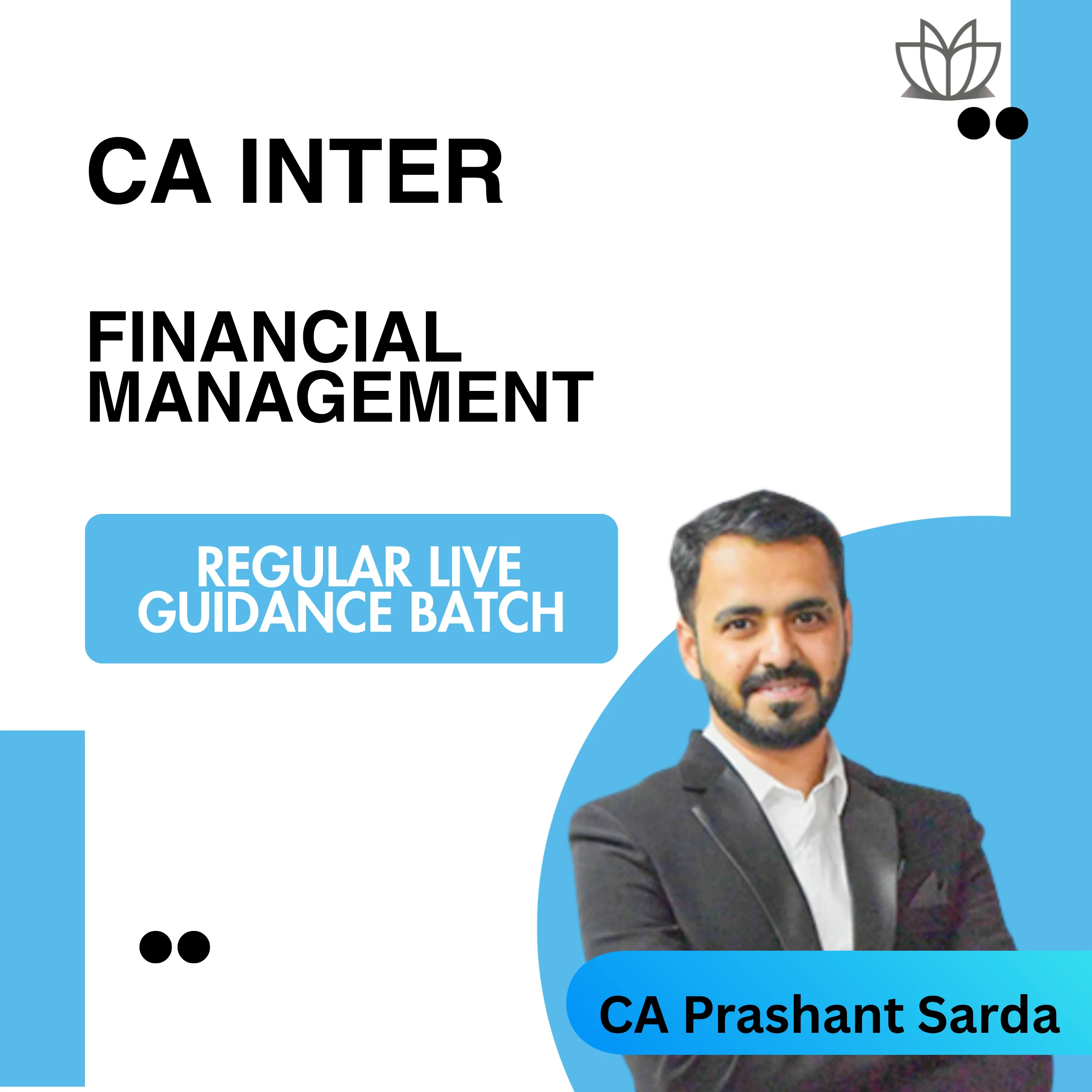 NEW CA Inter | Financial Management | Regular Live Guidance Batch | CA Prashant Sarda | Sep 26 & Jan 27 Exams